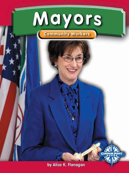 Title details for Mayors by Alice K. Flanagan - Available